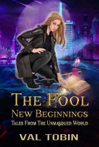 The Fool: New Beginnings by Val Tobin